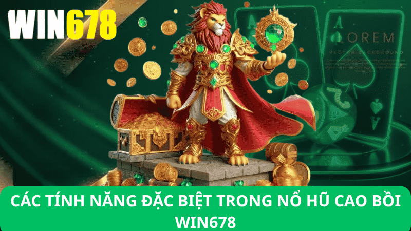 Nổ Hũ Cao Bồi Win678 – Game Slot Cao Bồi Jackpot Khủng 2026 4 Tính Năng Đặc Biệt Trong Nổ Hũ Cao Bồi Win678